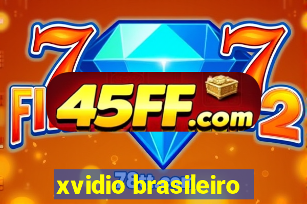 xvidio brasileiro